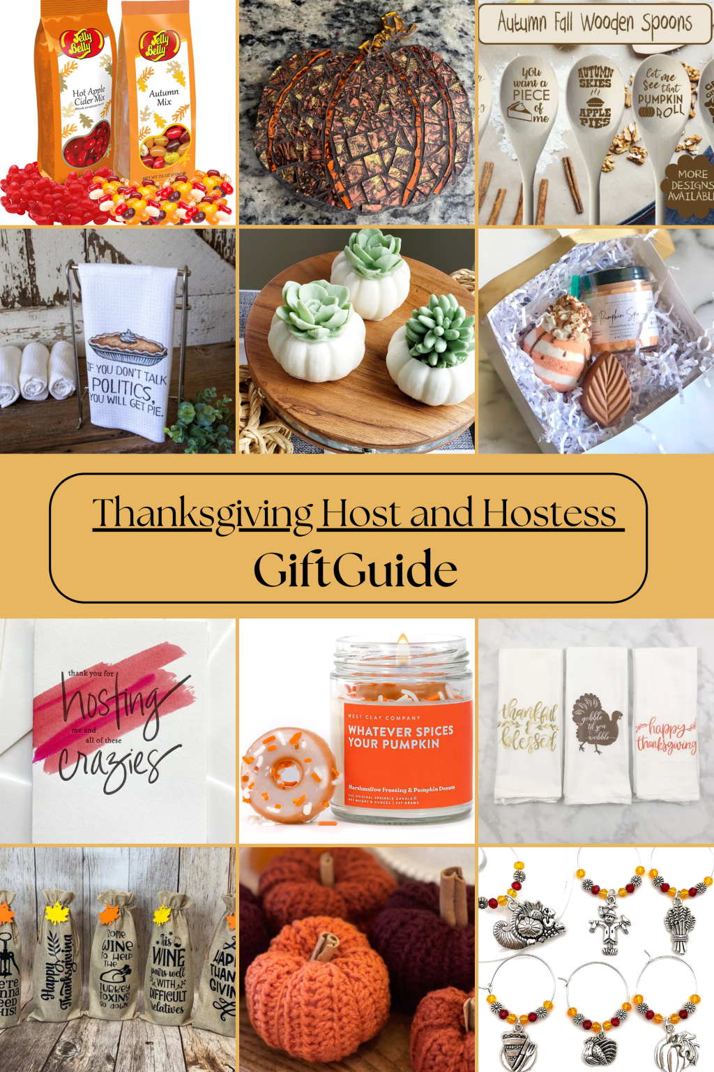 Thanksgiving Host and Hostess Gift&nbsp;Guide